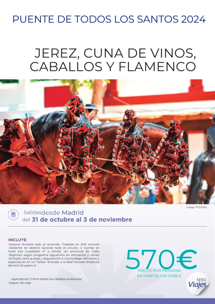 Escapada Flamenca a Jerez: Vino, Caballos y Tradición PUNTE DE LOS SANTOS 2024